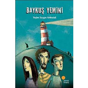 Baykuş Yemini - Yeşim Saygın Armutak