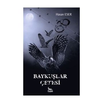 Baykuşlar Çetesi - Hasan Eser
