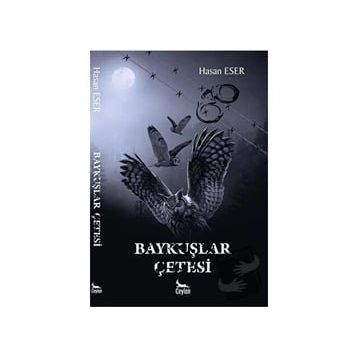 Baykuşlar Çetesi - Hasan Eser