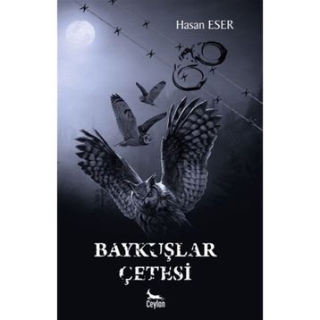 Baykuşlar Çetesi - Hasan Eser