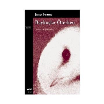 Baykuşlar Öterken - Janet Frame