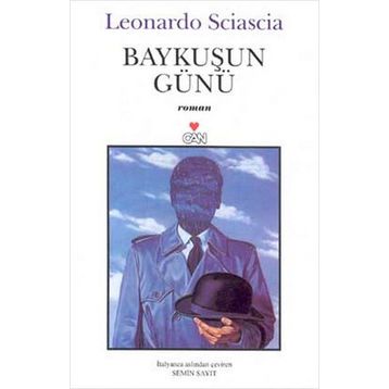 BAYKUŞUN GÜNÜ - LEONARDO SCIASCIA