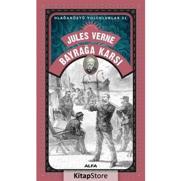 BAYRAĞA KARŞI - JULES VERNE
