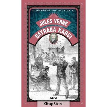 BAYRAĞA KARŞI - JULES VERNE