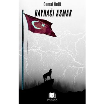 Bayrağı Asmak Parana Yayınları