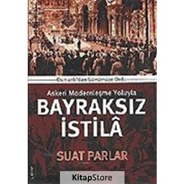 Bayraksız İstila - Suat Parlar