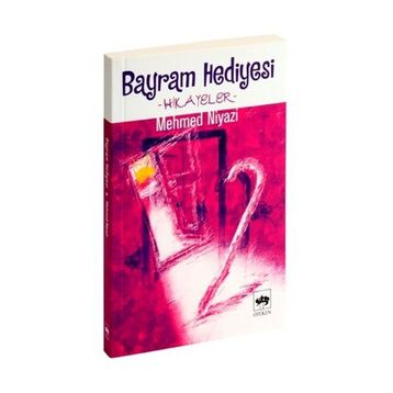 BAYRAM HEDIYESI - MEHMED NIYAZI
