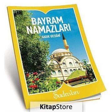 BAYRAM NAMAZLARI - SADIK VICDANI
