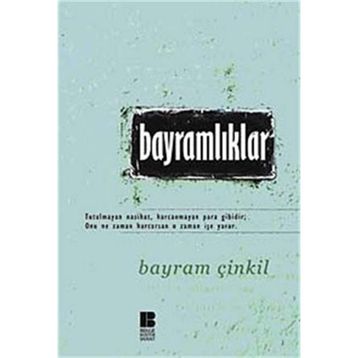 BAYRAMLIKLAR - BAYRAM ÇİNKİL