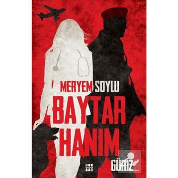 Baytar Hanım 1 - Güriz - Meryem Soylu