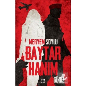 Baytar Hanım 1 - Güriz - Meryem Soylu
