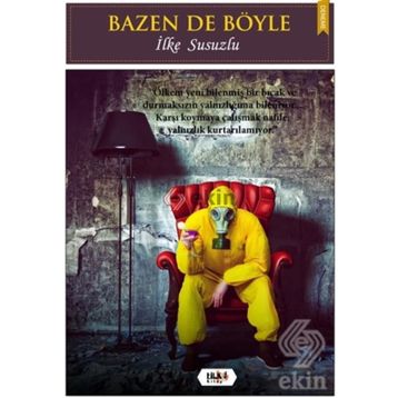 Bazen De Böyle - İlke Susuzlu