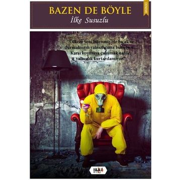 Bazen De Böyle - İlke Susuzlu