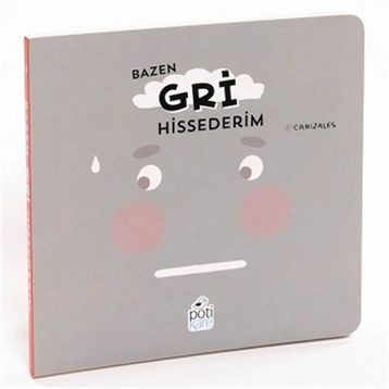 Bazen Gri Hissederim Canizales