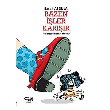 Bazen İşler Karışır - Başak Abdula