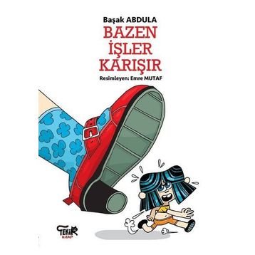 Bazen İşler Karışır - Başak Abdula