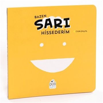 Bazen Sarı Hissederim Canizales