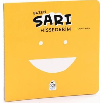 Bazen Sarı Hissederim Canizales