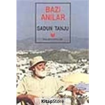 BAZI ANILAR - SADUN TANJU