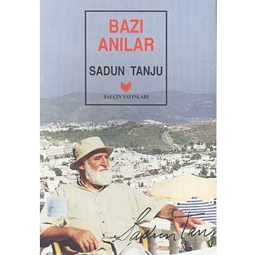 BAZI ANILAR - SADUN TANJU