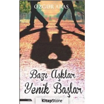 Bazı Aşklar Yenik Başlar - Özgür Aras