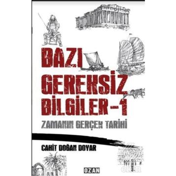 Bazı Gereksiz Bilgiler 1 - Cahit Doğan Doyar