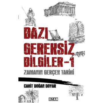 Bazı Gereksiz Bilgiler 1 - Cahit Doğan Doyar