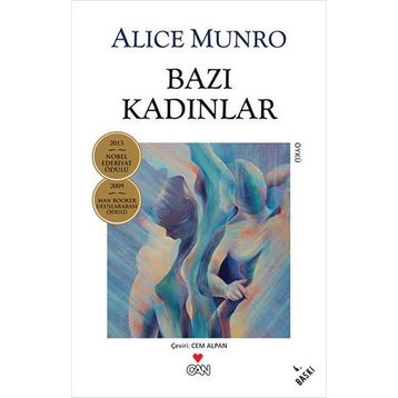 BAZI KADINLAR - ALICE MUNRO