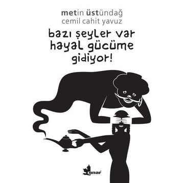 Bazı Şeyler Var Hayal Gücüme Gidiyor! - Cemil Cahit Yavuz