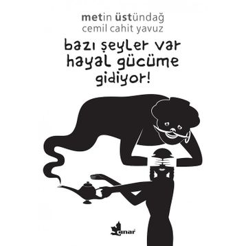 Bazı Şeyler Var Hayal Gücüme Gidiyor! - Cemil Cahit Yavuz