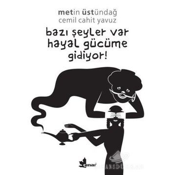 Bazı Şeyler Var Hayal Gücüme Gidiyor! - Cemil Cahit Yavuz