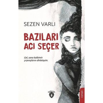 Bazıları Acı Seçer - Sezen Varlı
