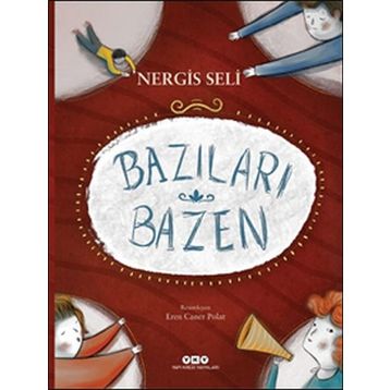 Bazıları Bazen-Nergis Seli