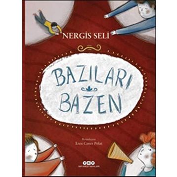 Bazıları Bazen-Nergis Seli
