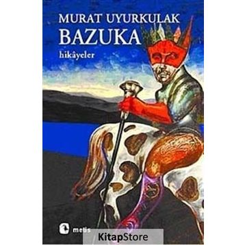 Bazuka - Murat Uyurkulak
