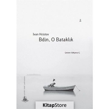 Bdin, O Bataklık - Ivan Hristov