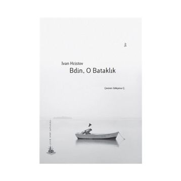Bdin, O Bataklık - Ivan Hristov