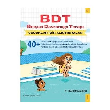 BDT Bilişsel Davranışçı Terapi Çocuklar İçin Alıştırmalar - Heather Davidson