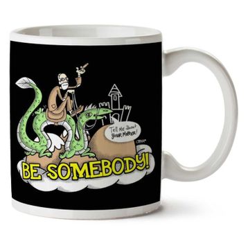 Be Somebody Baskılı Kupa