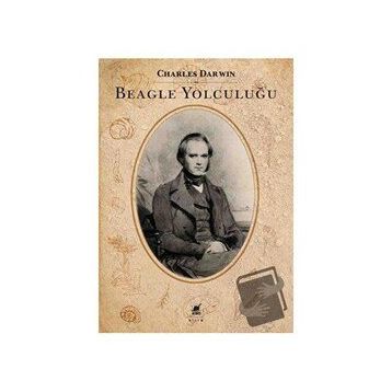 Beagle Yolculuğu - Charles Darwin
