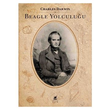 Beagle Yolculuğu - Charles Darwin