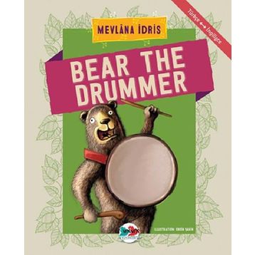Bear The Drummer - Mevlana İdris