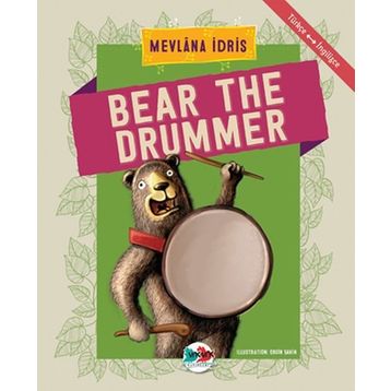 Bear The Drummer - Mevlana İdris