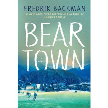 Beartown - Fredrik Backman