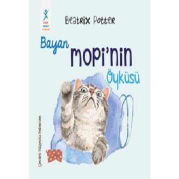 Beatrix Potter Bayan Mopi’nin Öyküsü