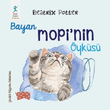 Beatrix Potter Bayan Mopi’nin Öyküsü
