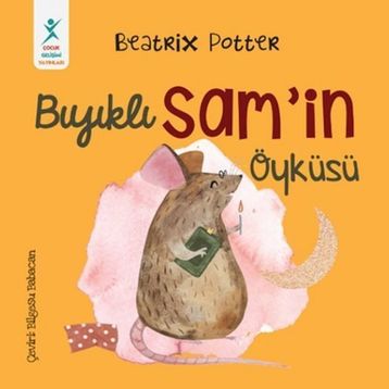 Beatrix Potter Bıyıklı Sam’in Öyküsü
