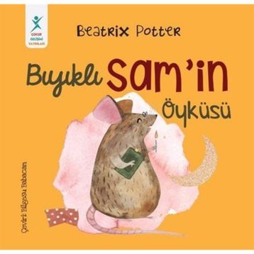 Beatrix Potter Bıyıklı Sam’in Öyküsü