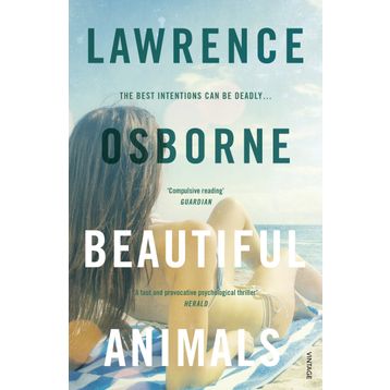 Beautiful Animals - Lawrence Osborne