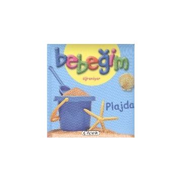 Bebeğim Öğreniyor - Plajda - Kolektif